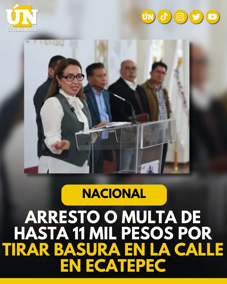 Arr3st0 o multa de hasta 11 mil pesos por tirar basura en la calle en Ecatepec