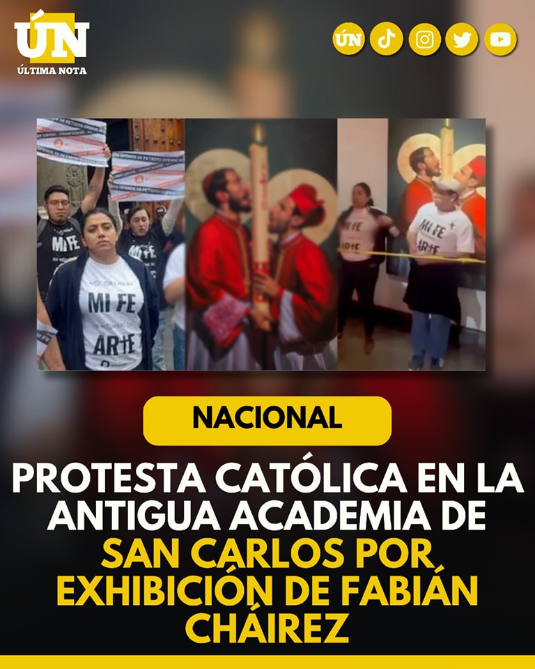 Protesta católica en la Antigua Academia de San Carlos por exhibición de Fabián Cháirez