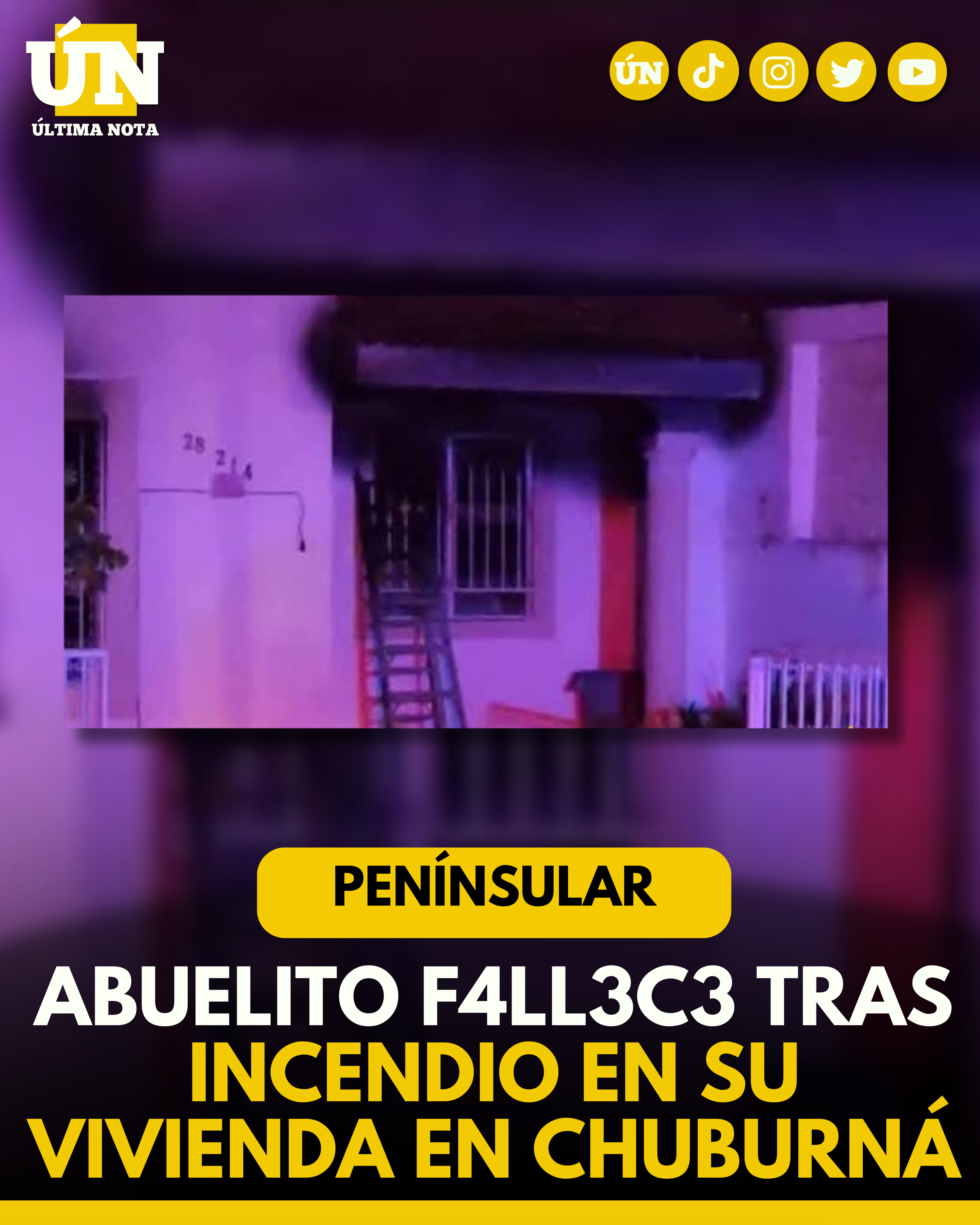 Abuelito f4ll3c3 tras incendio en su vivienda en Chuburná