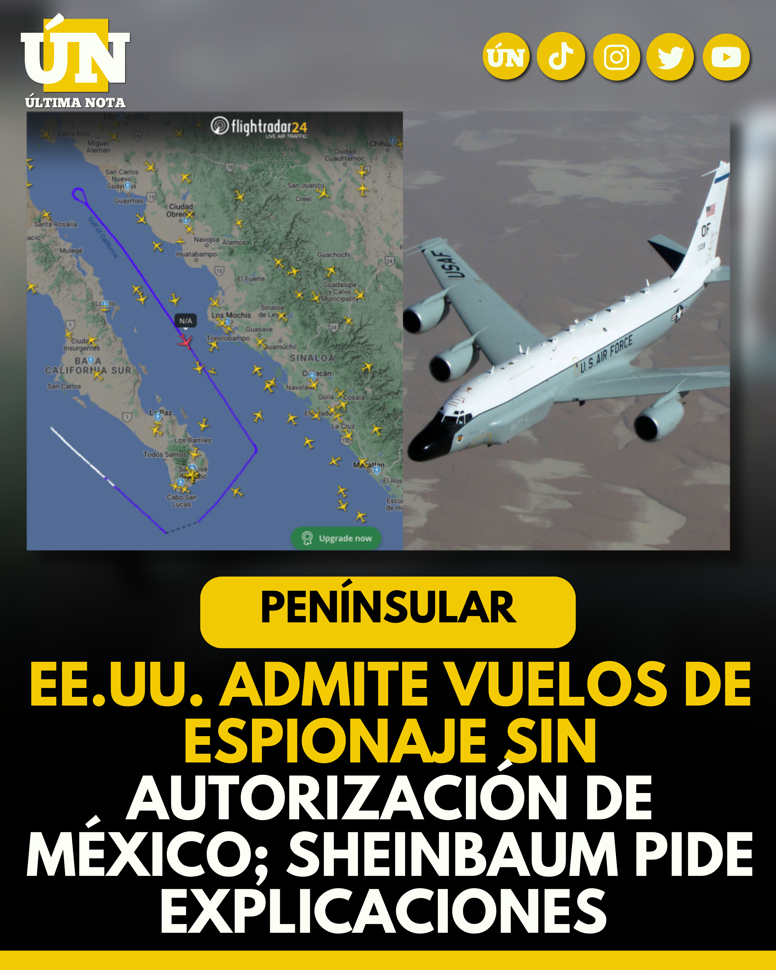 EE.UU. admite vuelos de espionaje sin autorización de México; Sheinbaum pide explicaciones
