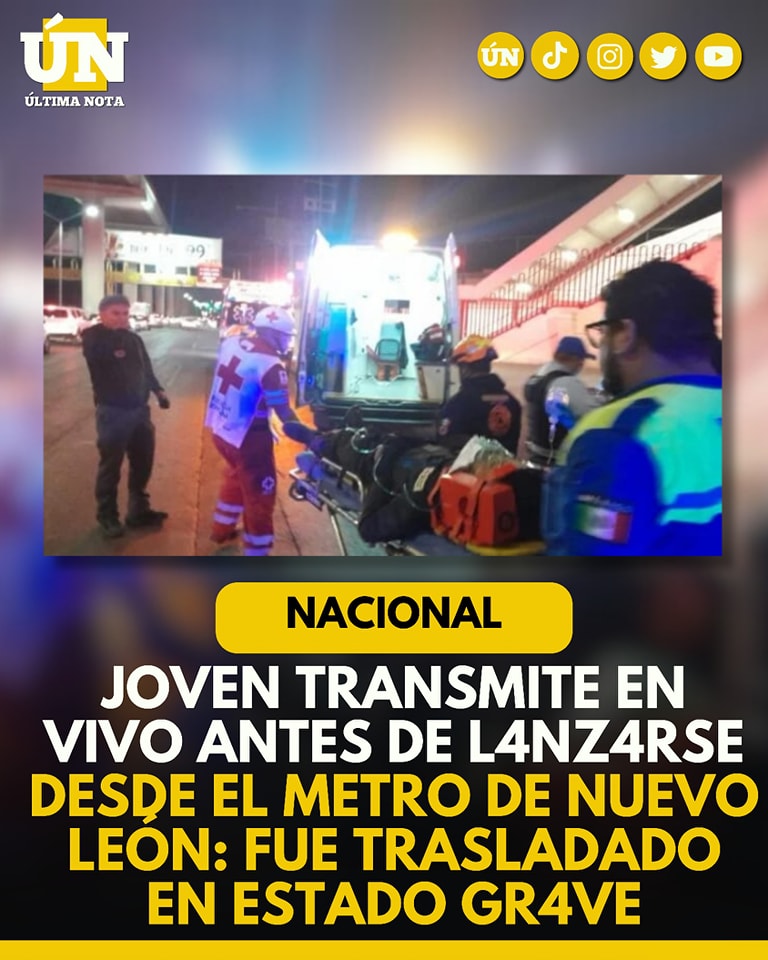 Joven transmite en vivo antes de lanzarse desde el Metro de Nuevo León: Fue trasladado en estado grave