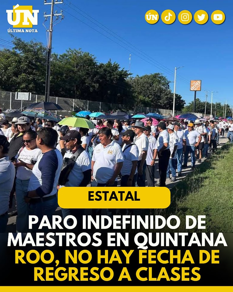 Paro indefinido de maestros en Quintana Roo: sin fecha de regreso a clases