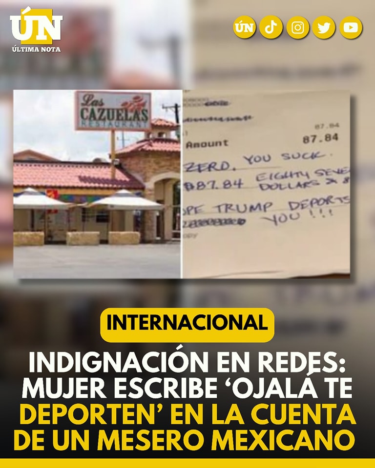 Indignación en redes: Mujer escribe ‘Ojalá te deporten’ en la cuenta de un mesero mexicano