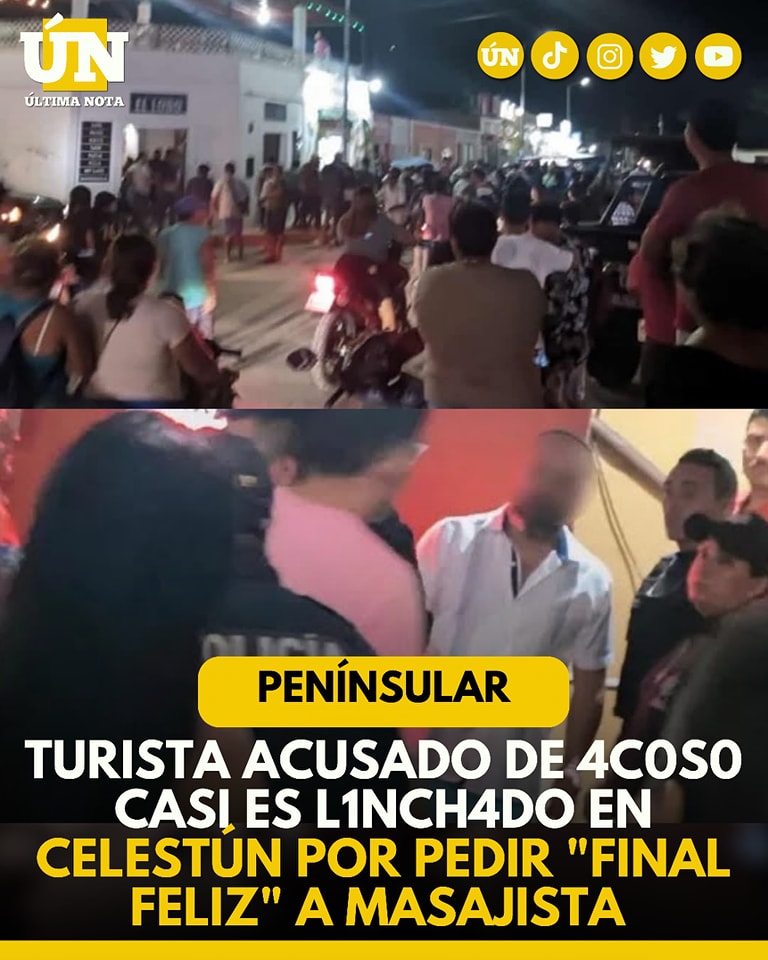 Turista acusado de 4c0s0 casi es l1nch4do en Celestún por pedir “final feliz” a masajista