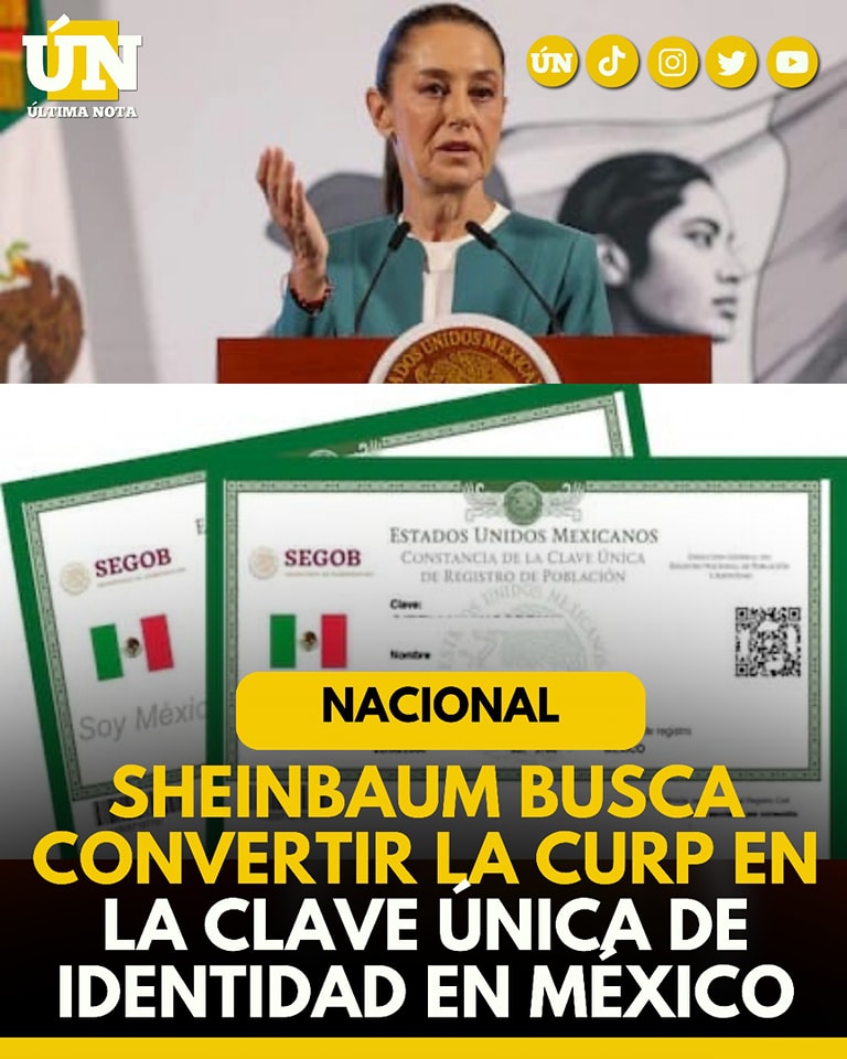 Sheinbaum busca convertir la CURP en la clave única de identidad en México