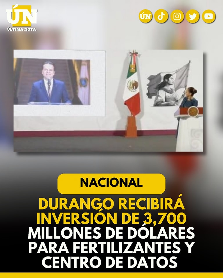 Durango recibirá inversión de 3,700 millones de dólares para fertilizantes y centro de datos