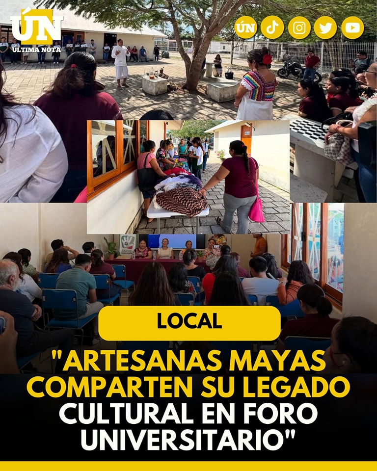 Artesanas mayas comparten su legado cultural en foro universitario