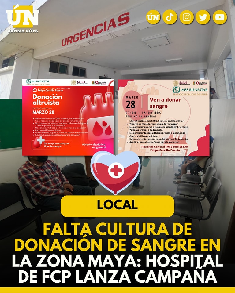 Falta cultura de donación de sangre en la zona maya: Hospital de FCP lanza campaña