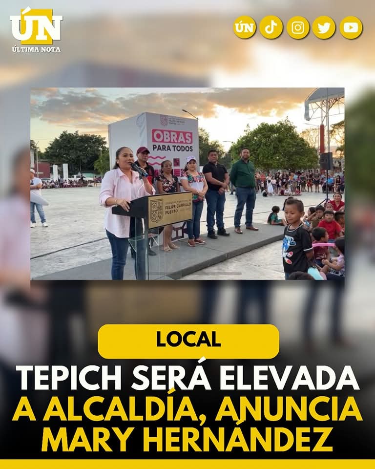 Tepich será elevada a alcaldía, anuncia Mary Hernández