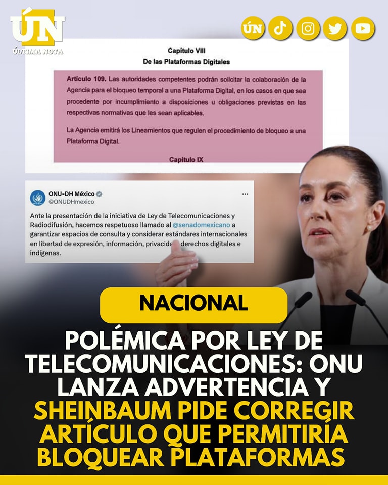 Polémica por Ley de Telecomunicaciones: ONU lanza advertencia y Sheinbaum pide corregir artículo que permitiría bloquear plataformas