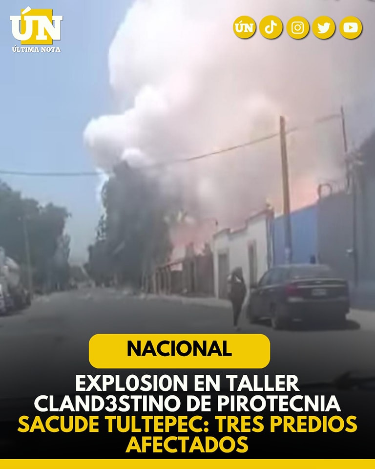 Expl0sión en taller cland3stino de pirotecnia sacude Tultepec: tres predios afectados