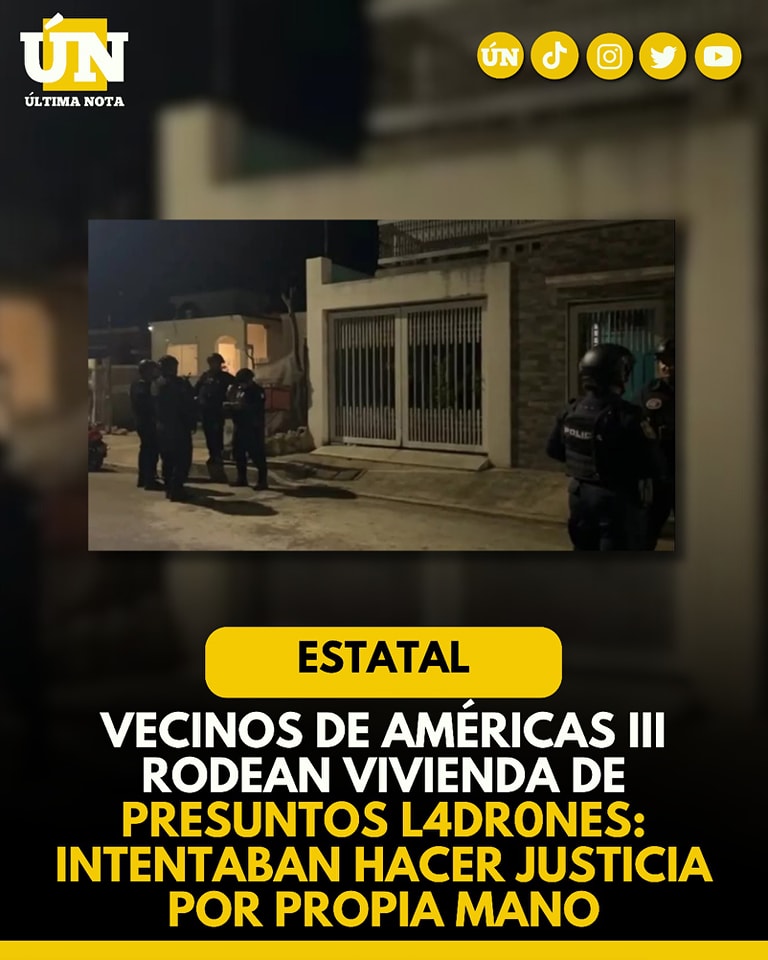 Vecinos de Américas III rodean vivienda de presuntos l4dr0nes: intentaban hacer justicia por propia mano
