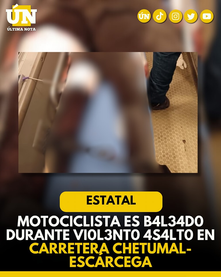 Motociclista es b4le4d0 durante viol3nto 4s4lt0 en carretera Chetumal-Escárcega