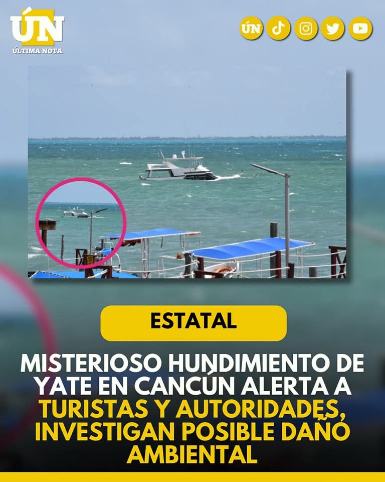 Misterioso hundimiento de yate en Cancún alarma a turistas y autoridades