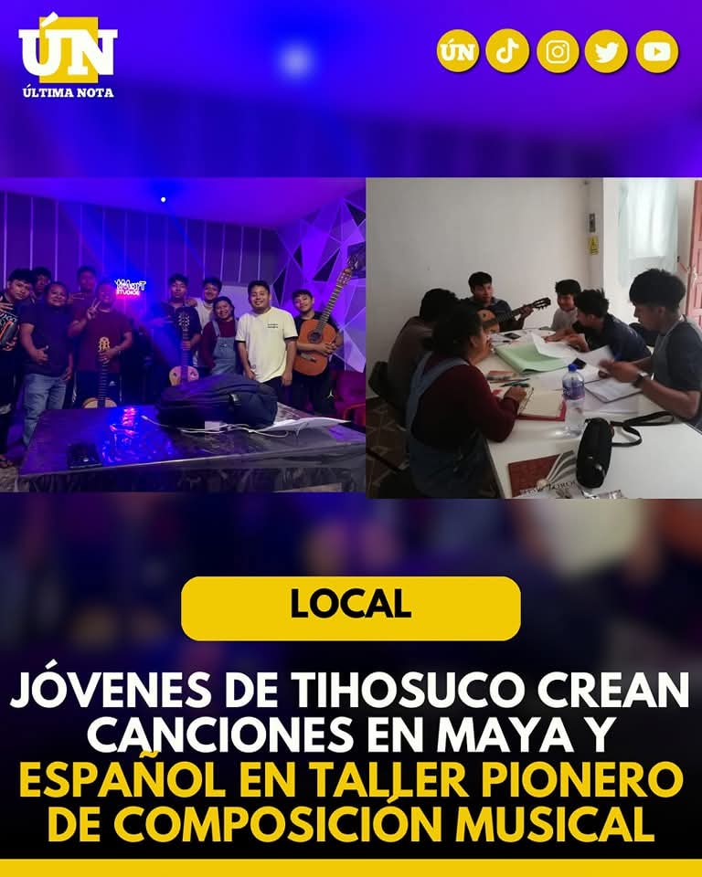 Jóvenes de Tihosuco crean canciones en maya y español en taller pionero de composición musical