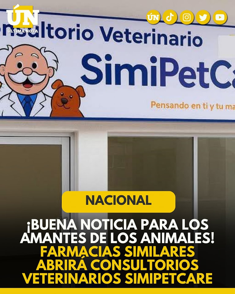 ¡Buena noticia para los amantes de los animales! Farmacias Similares abrirá consultorios veterinarios SimipetCare