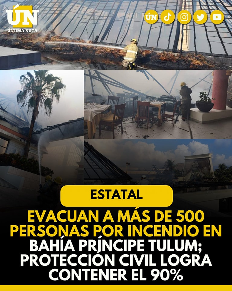 Evacuan a más de 500 personas por inc3ndio en Bahía Príncipe Tulum; Protección Civil logra contener el 90%