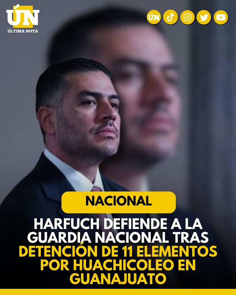Harfuch defiende a la Guardia Nacional tras detención de 11 elementos por huachicoleo en Guanajuato