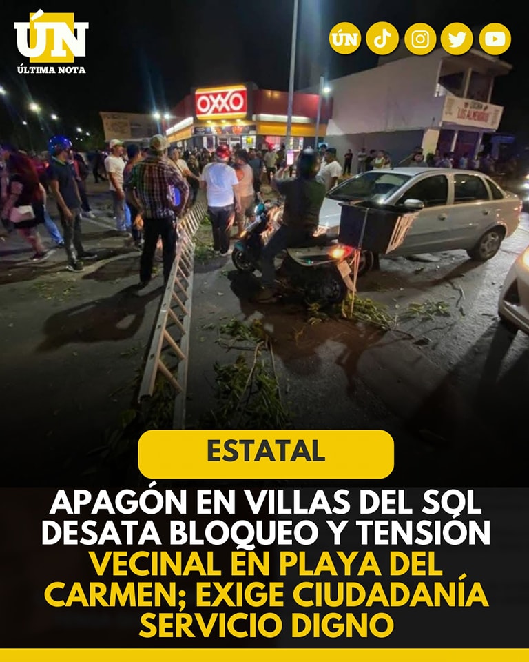Apagón en Villas del Sol desata bloqueo y tensión vecinal en Playa del Carmen; exige ciudadanía servicio digno