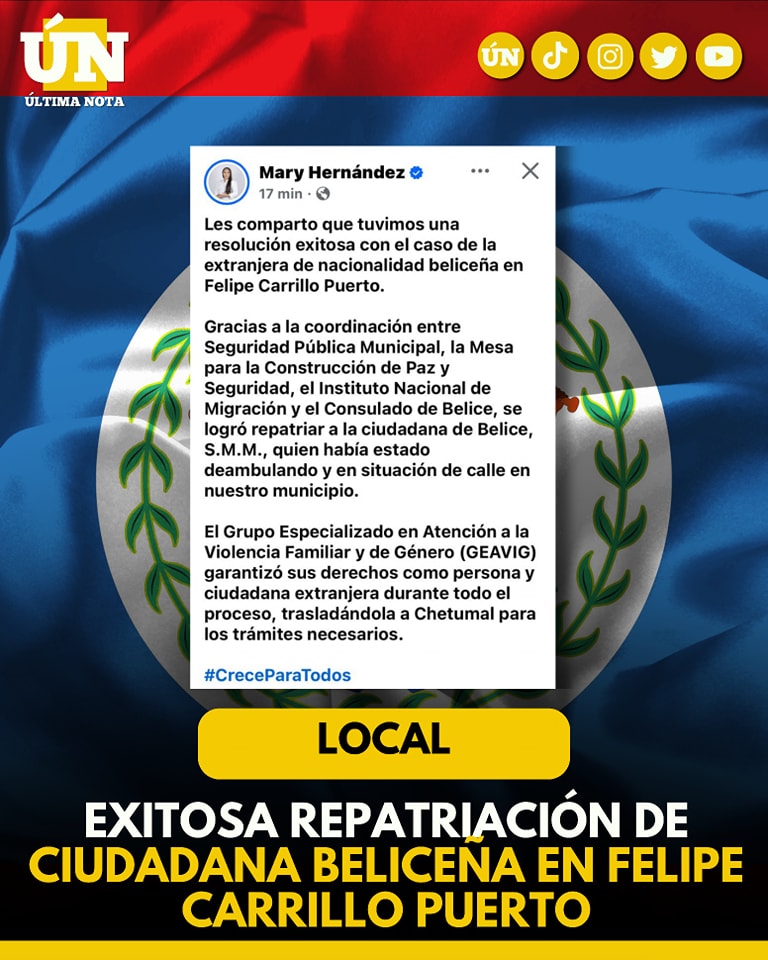 Exitosa repatriación de ciudadana beliceña que estaba en situación de calle en Felipe Carrillo Puerto