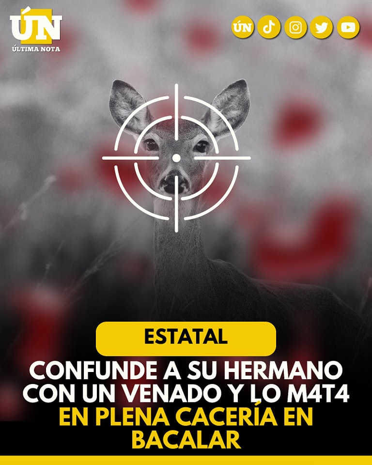 Confunde a su hermano con un venado y lo m4t4 en plena c4c3rí4 en Bacalar