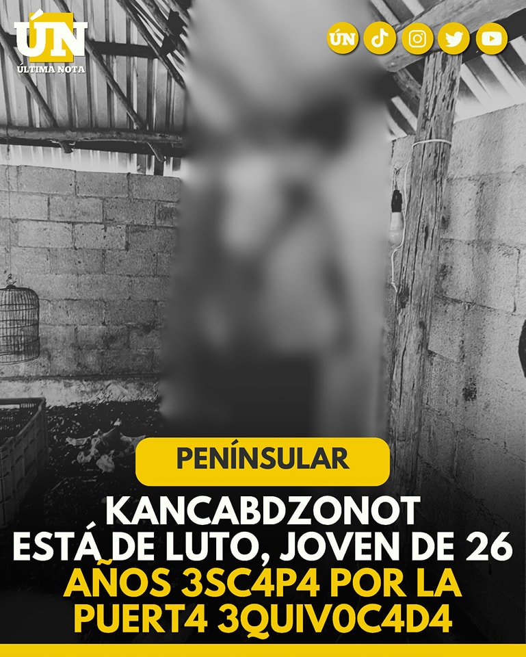 Tenía 26 años y decidió 4c4b4r con su v1d4 en Kancabzonot; un llamado urgente a cuidar la salud mental