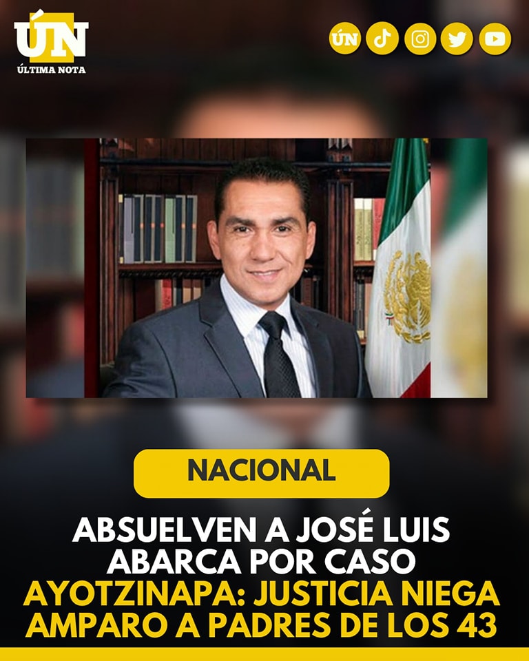 Absuelven a José Luis Abarca por caso Ayotzinapa: Justicia niega amparo a padres de los 43