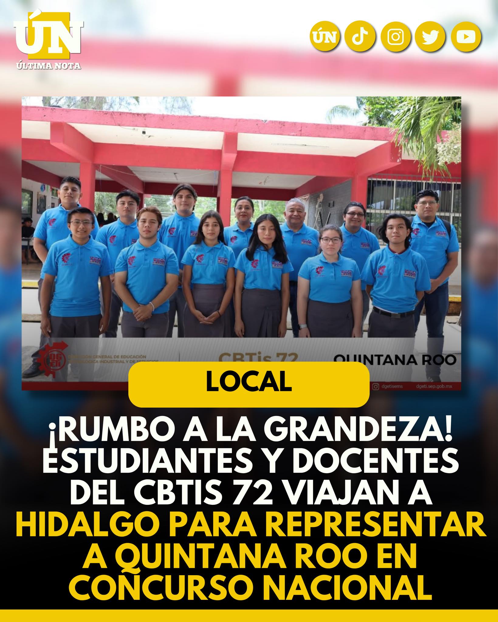 ¡Rumbo a la grandeza! Estudiantes y docentes del CBTis 72 viajan a Hidalgo para representar a Quintana Roo en concurso nacional