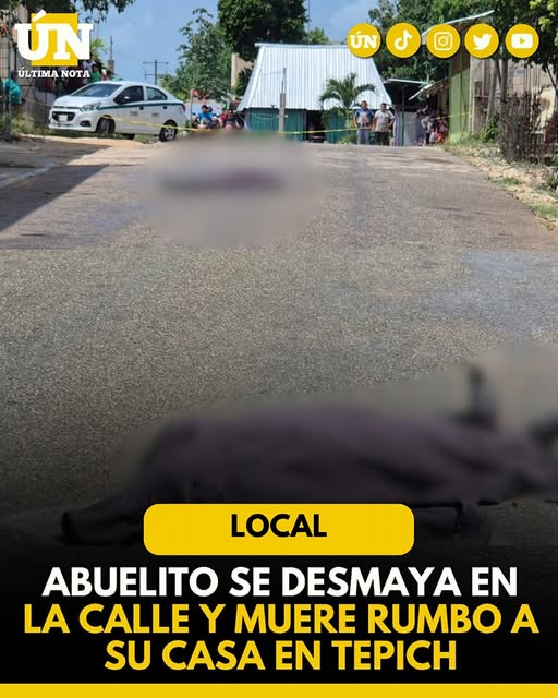 Abuelito se desmaya en la calle y mu3r3 rumbo a su casa en Tepich