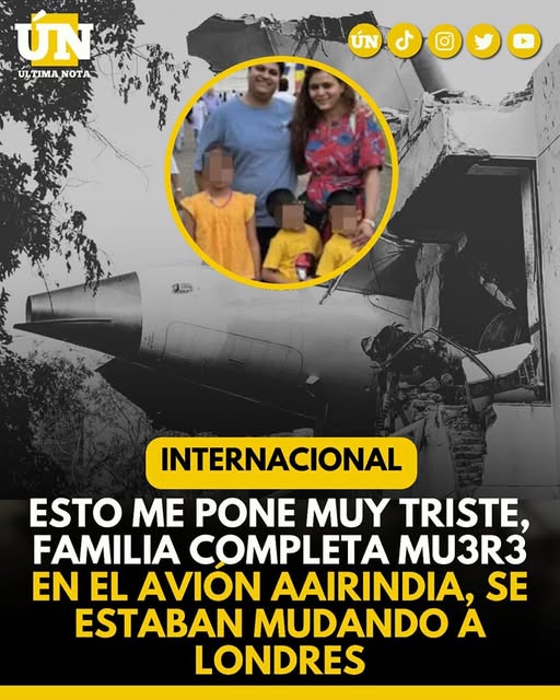 TRAGEDIA QUE ENMUDECE | Una familia entera pi3rd3 la vid4 en el accidente aéreo de Air India; iban rumbo a una nueva vida en Londres