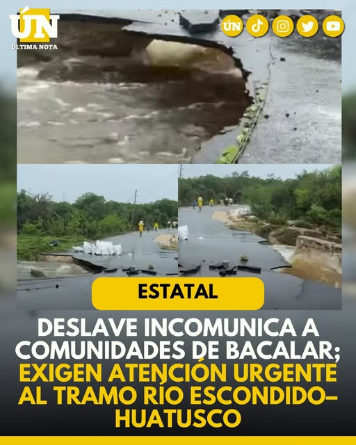 Deslave incomunica a comunidades de Bacalar; exigen atención urgente al tramo Río Escondido–Huatusco
