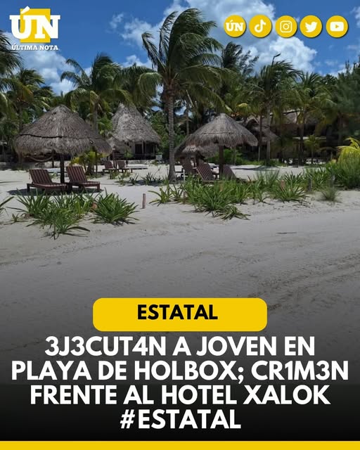 3j3cut4n a joven en playa de Holbox; cr1m3n frente al hotel Xalok