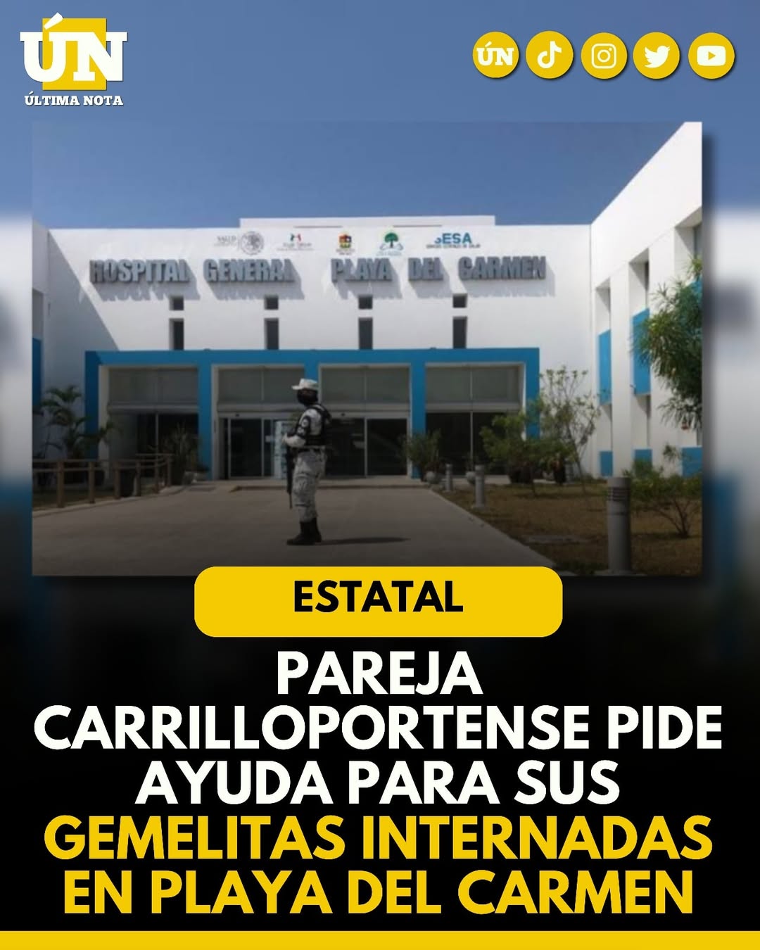 PAREJA CARRILLOPORTENSE PIDE AYUDA PARA SUS GEMELITAS INTERNADAS EN PLAYA DEL CARMEN