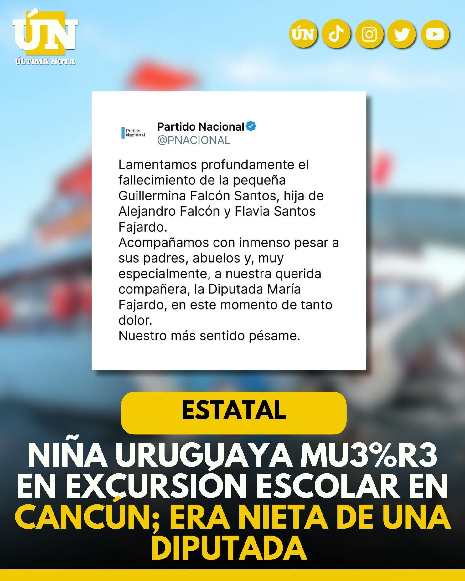 Niña uruguaya mu3%r3 en excursión escolar en Cancún; era nieta de una diputada.