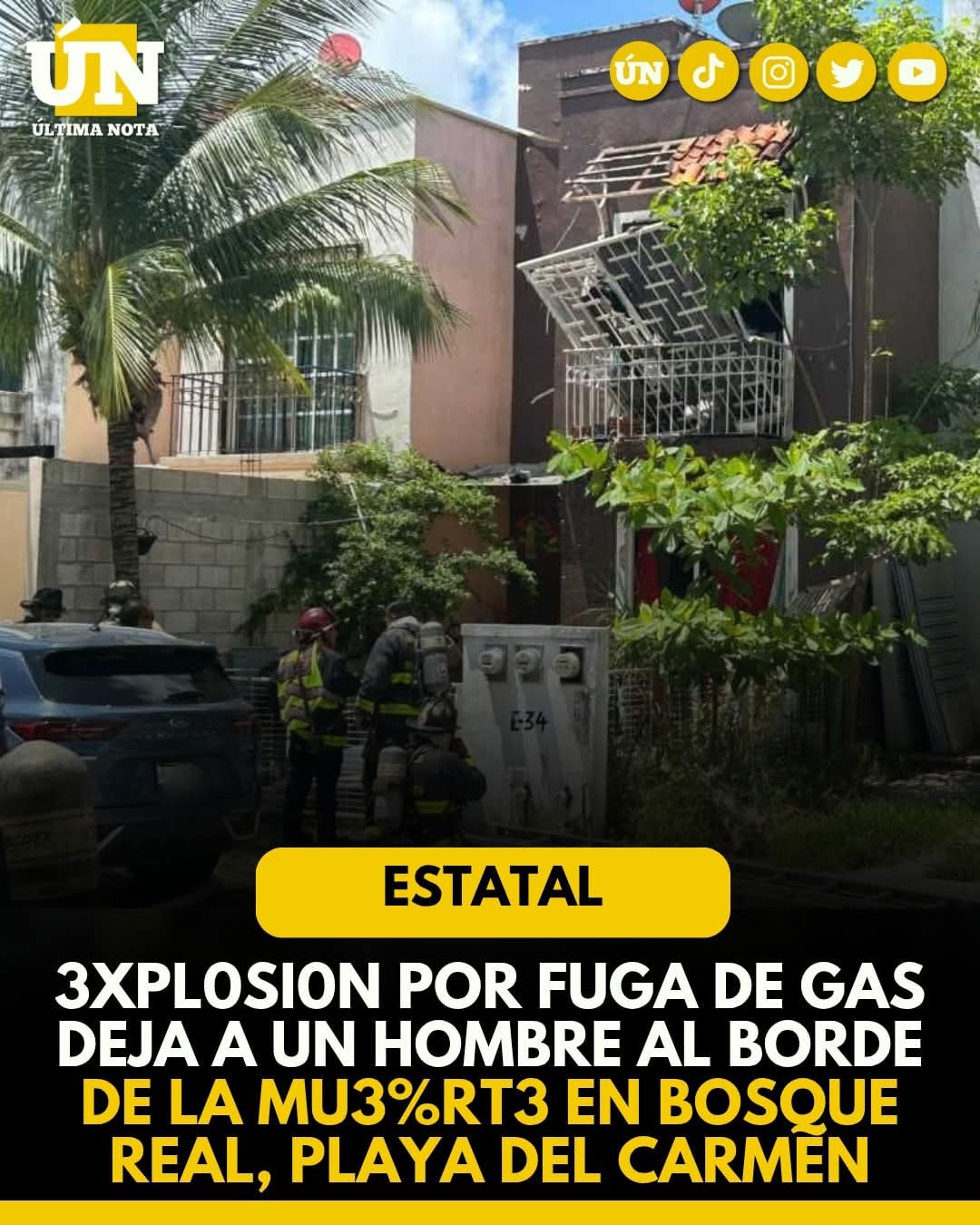 3xpl0si0n por fuga de gas deja a un hombre al borde de la mu3%rt3 en Bosque Real, Playa del Carmen.