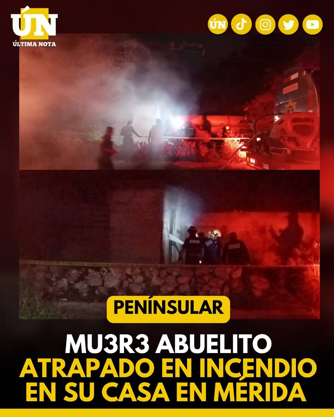 Mu3r3 abuelito atrapado en incendio en su casa en Mérida.