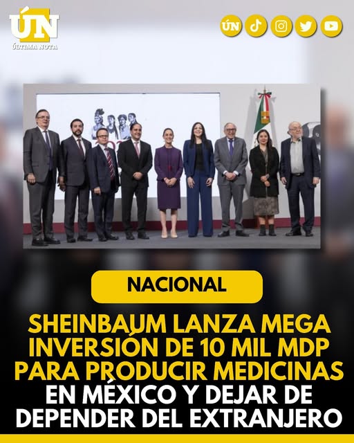 Sheinbaum lanza mega inversión de 10 mil mdp para producir medicinas en México y dejar de depender del extranjero