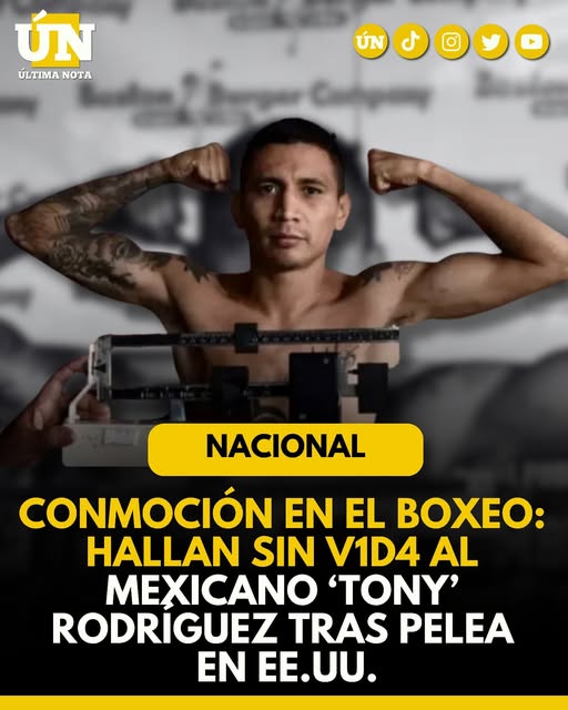 Conmoción en el boxeo: Hallan s1n v1d4 al mexicano ‘Tony’ Rodríguez tras pelea en EE.UU.