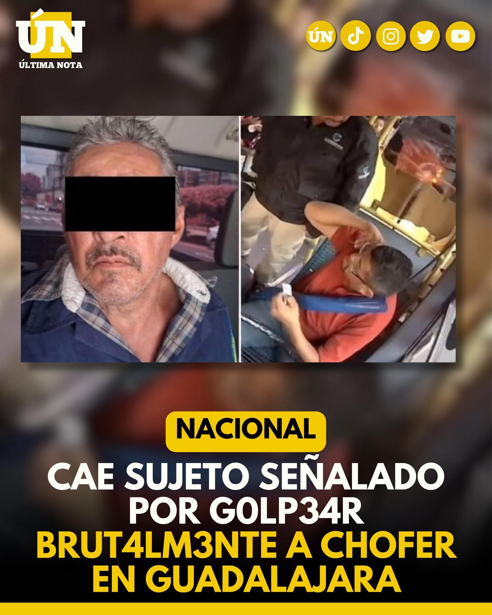 Cae sujeto señalado por g0lp3ar brut4lm3nt3 a chofer en Guadalajara.