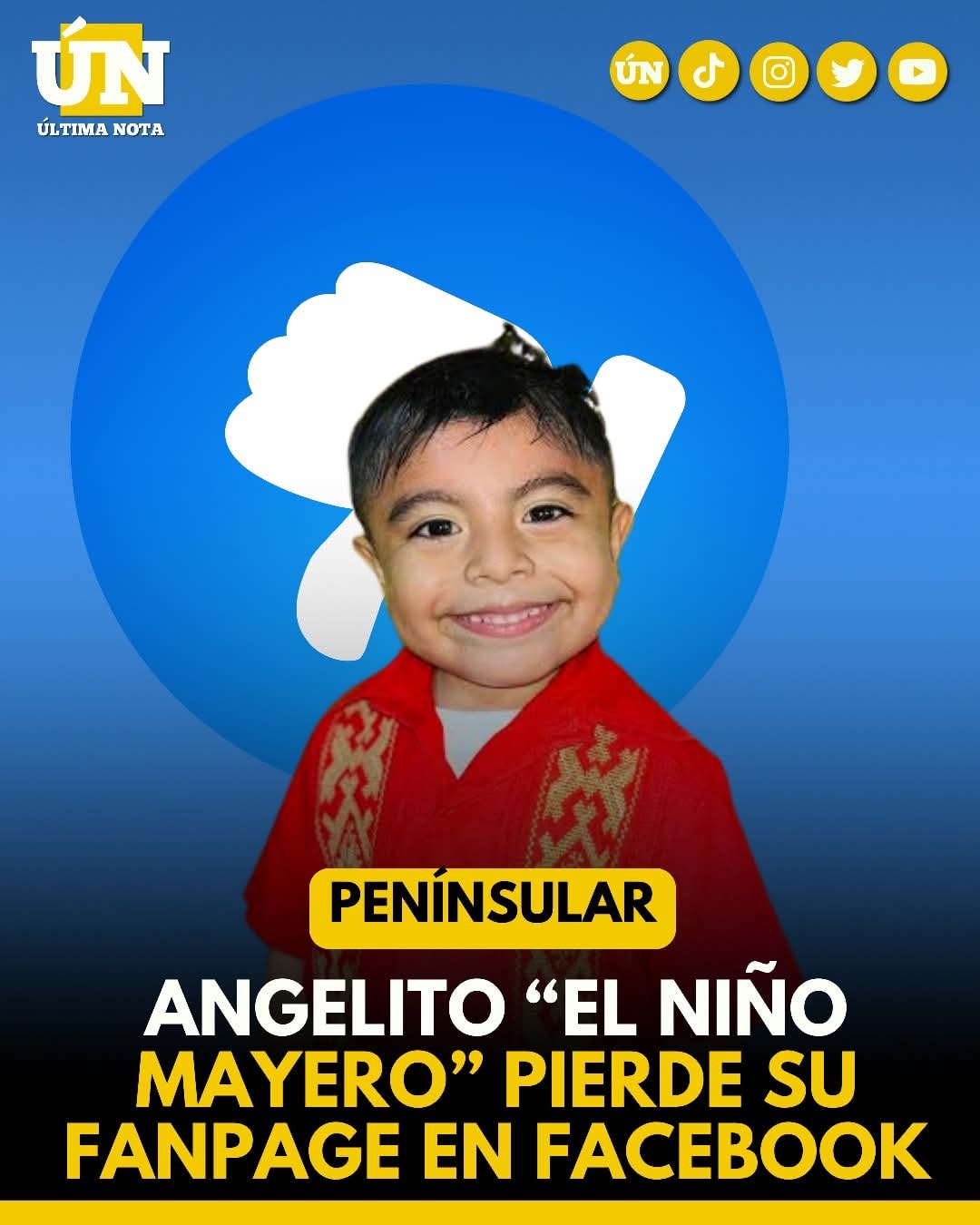 Angelito “El Niño Mayero” pierde su fanpage en Facebook.
