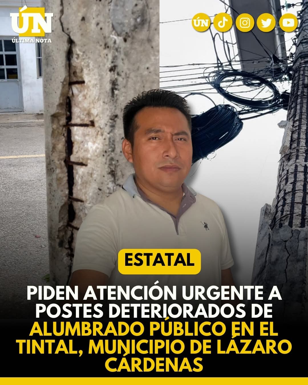 Piden atención urgente a postes deteriorados de alumbrado público en El Tintal, municipio de Lázaro Cárdenas.