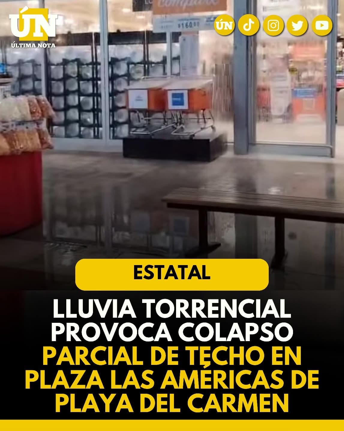 Lluvia torrencial provoca colapso parcial de techo en Plaza Las Américas de Playa del Carmen.