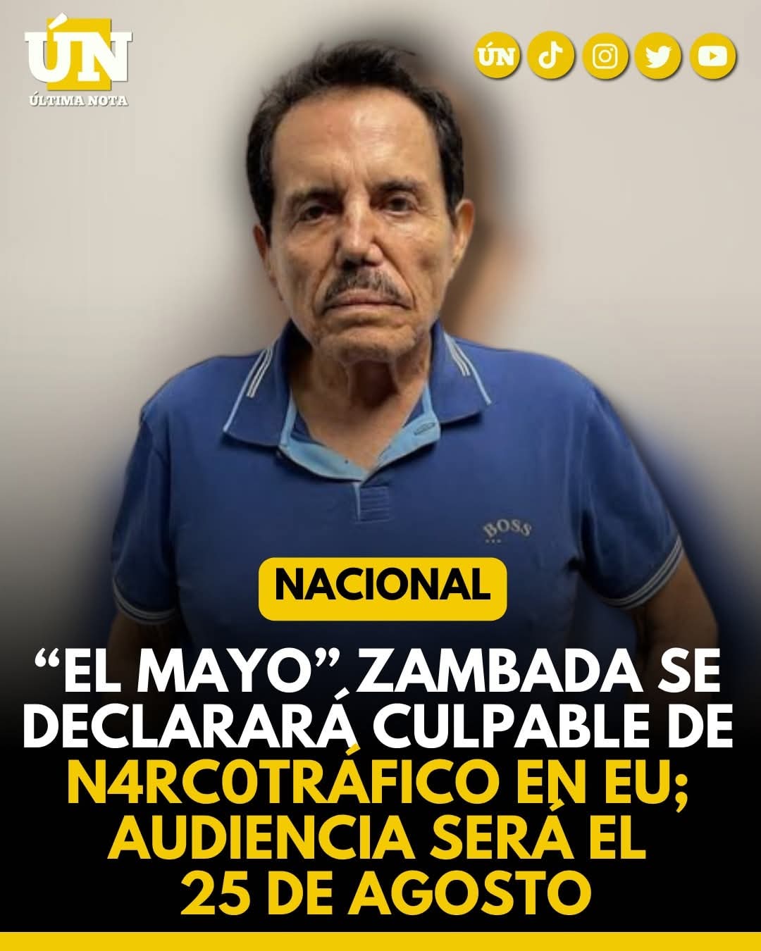 “El Mayo” Zambada se declarará culpable de n4rc0tráfico en EU; audiencia será el 25 de agosto.