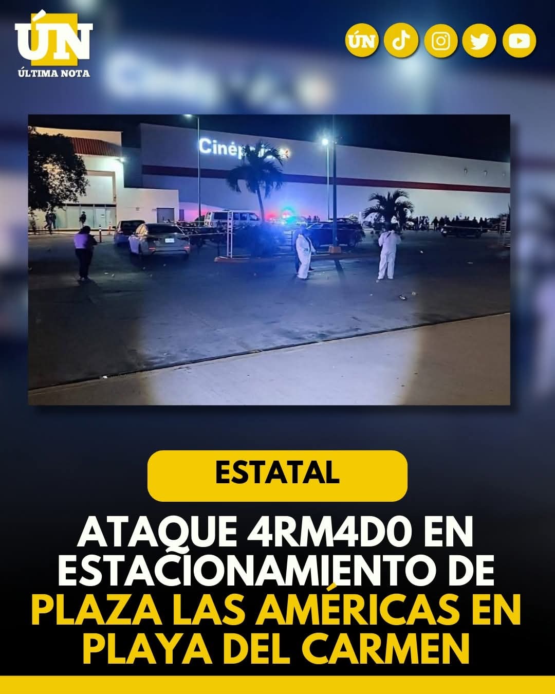 Ataque 4rm4d0 en estacionamiento de Plaza las Américas en Playa del Carmen.