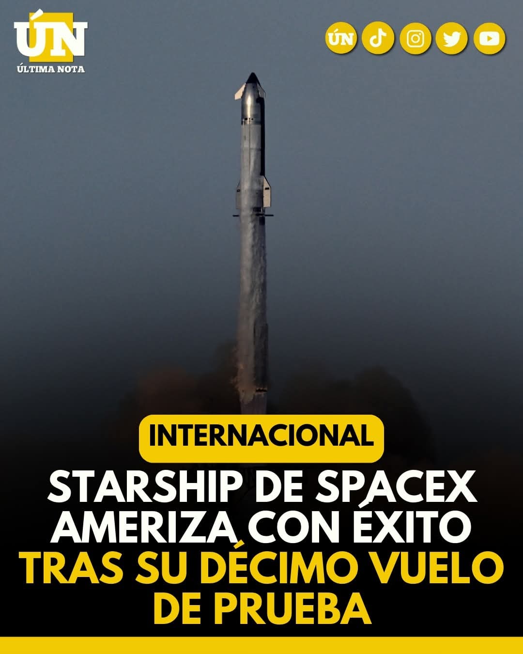 Starship de SpaceX ameriza con éxito tras su décimo vuelo de prueba.