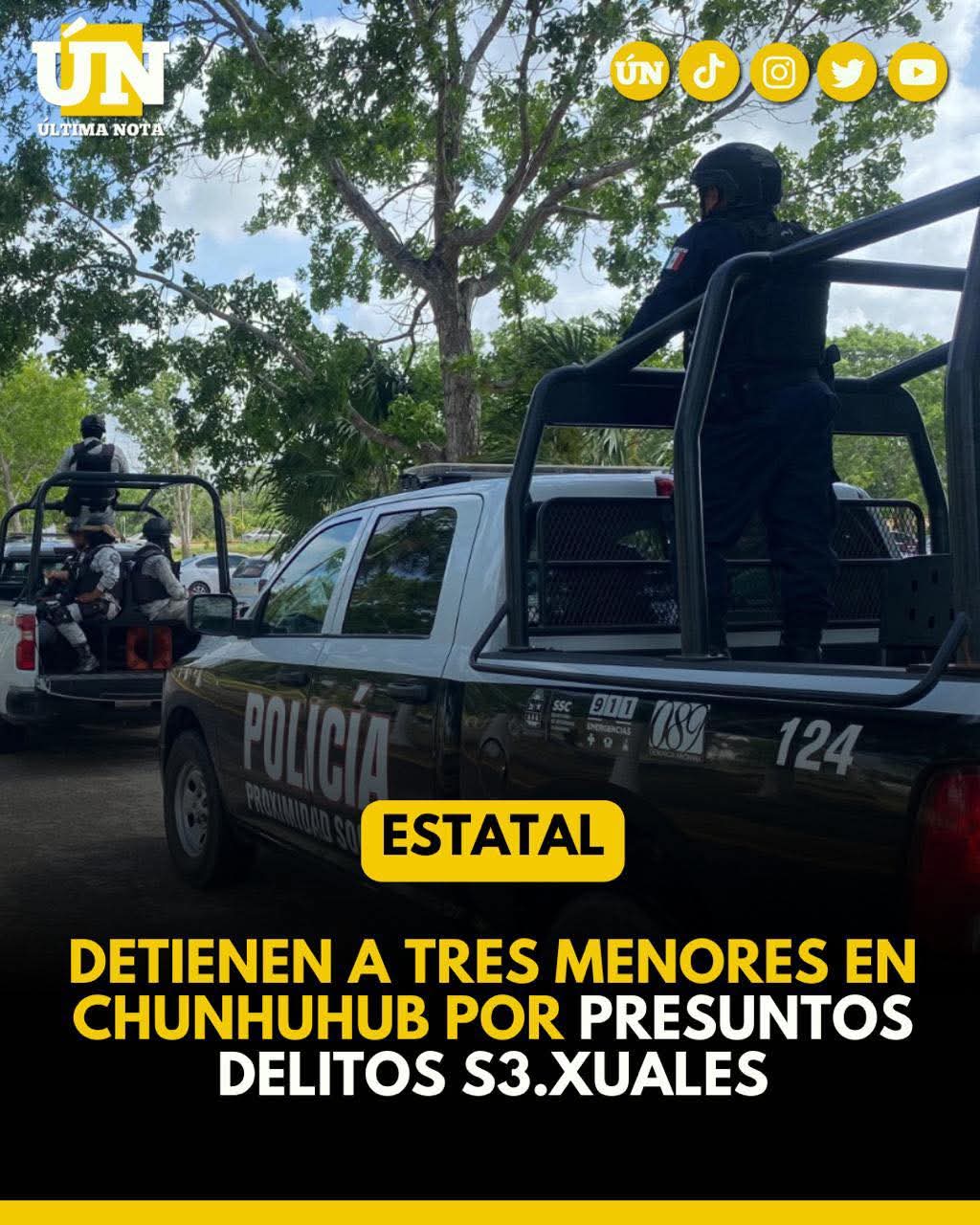 Detienen a tres menores en Chunhuhub por presuntos d3.litos s3.xuales.
