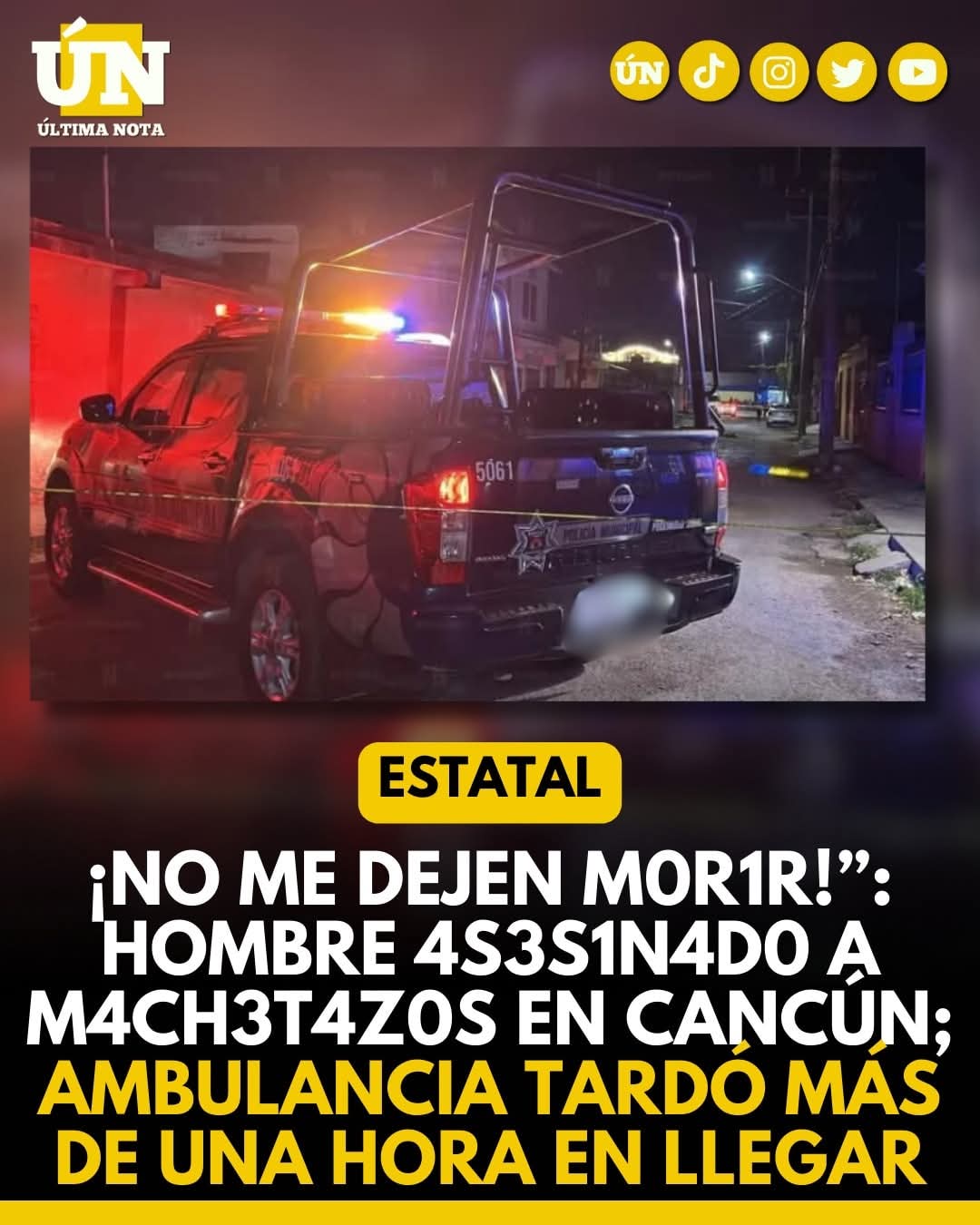 ¡No me dejen m0r1r!”: Hombre 4s3s1n4d0 a m4ch3t4z0s en Cancún; ambulancia tardó más de una hora en llegar.