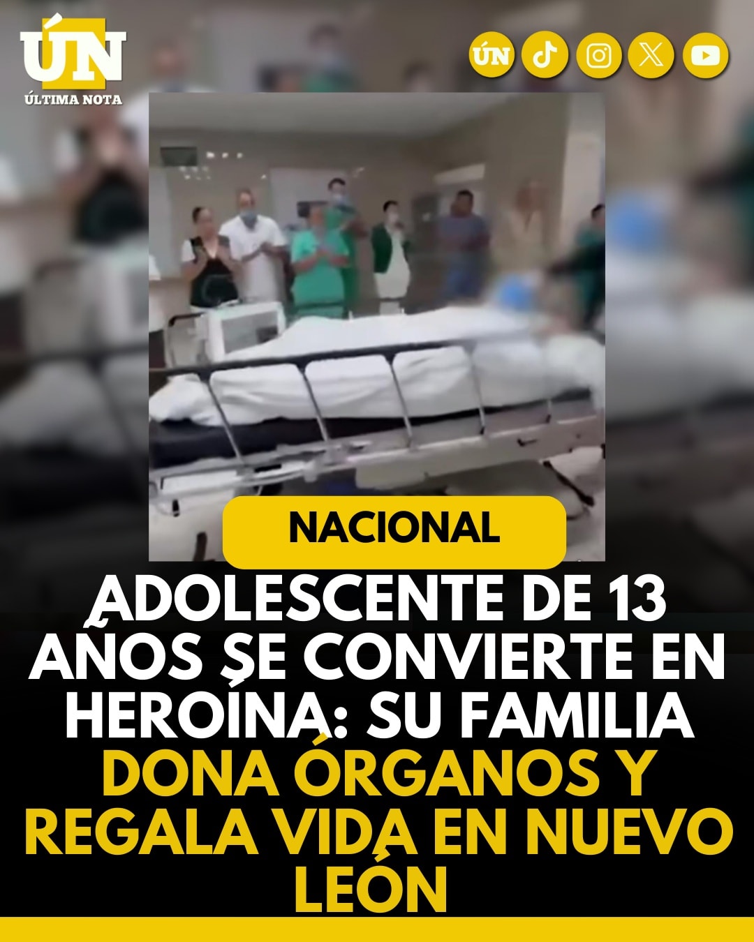 Adolescente de 13 años se convierte en Heroína : su familia dona órganos y regala vida en Nuevo León.