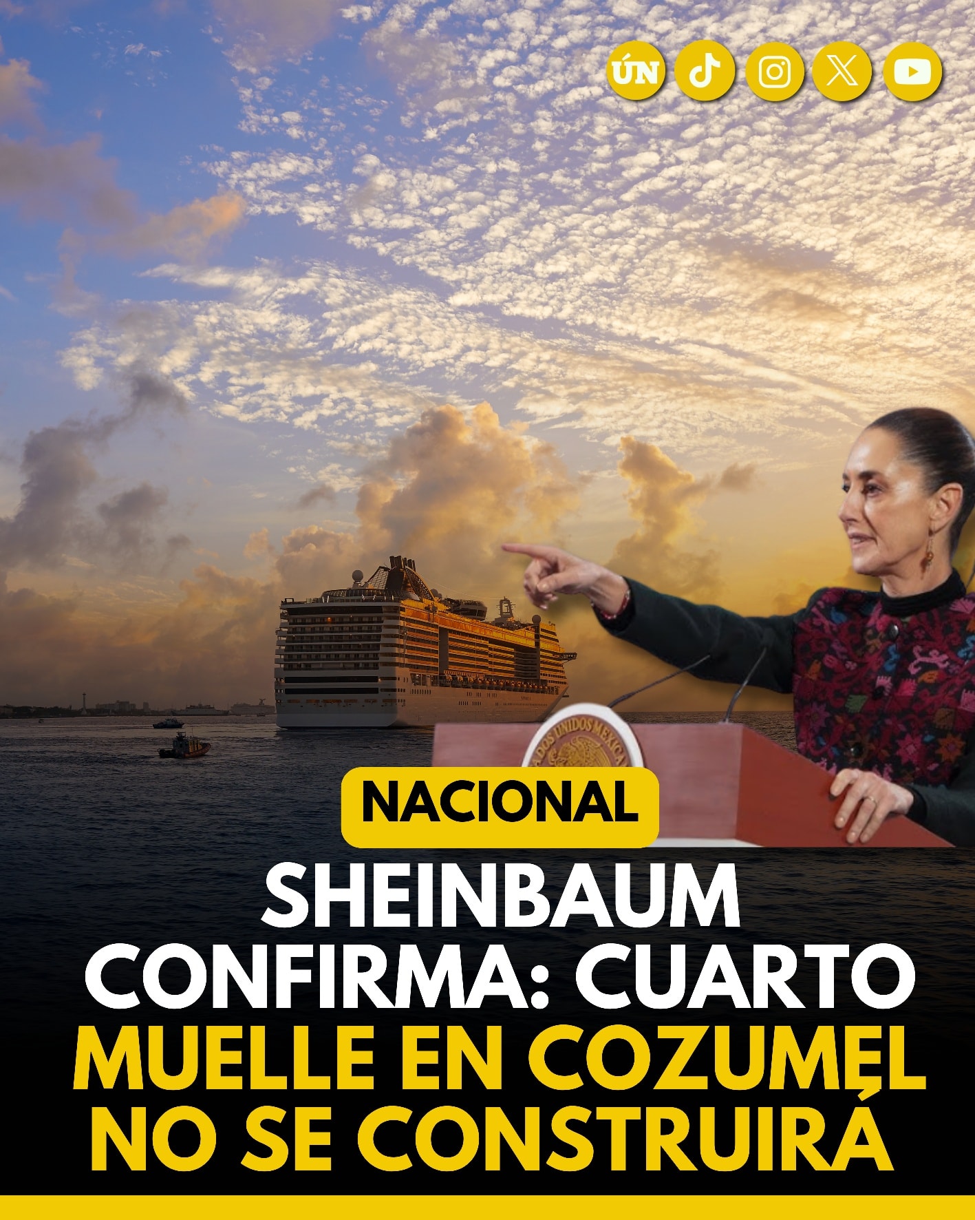 Sheinbaum confirma: Cuarto Muelle en Cozumel no se construirá.