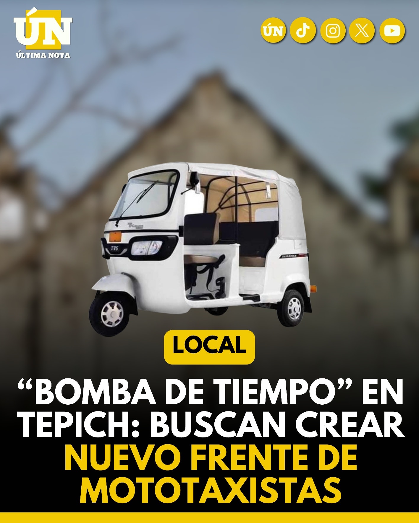 “Bomba de tiempo” en Tepich: buscan crear nuevo frente de mototaxistas